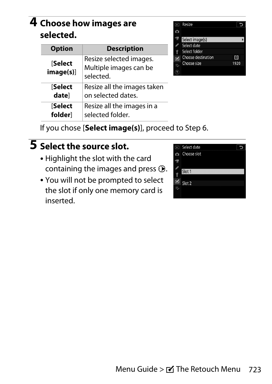 Choose how images are selected, Select the source slot | Nikon D780 DSLR Camera (Body Only) User Manual | Page 769 / 944