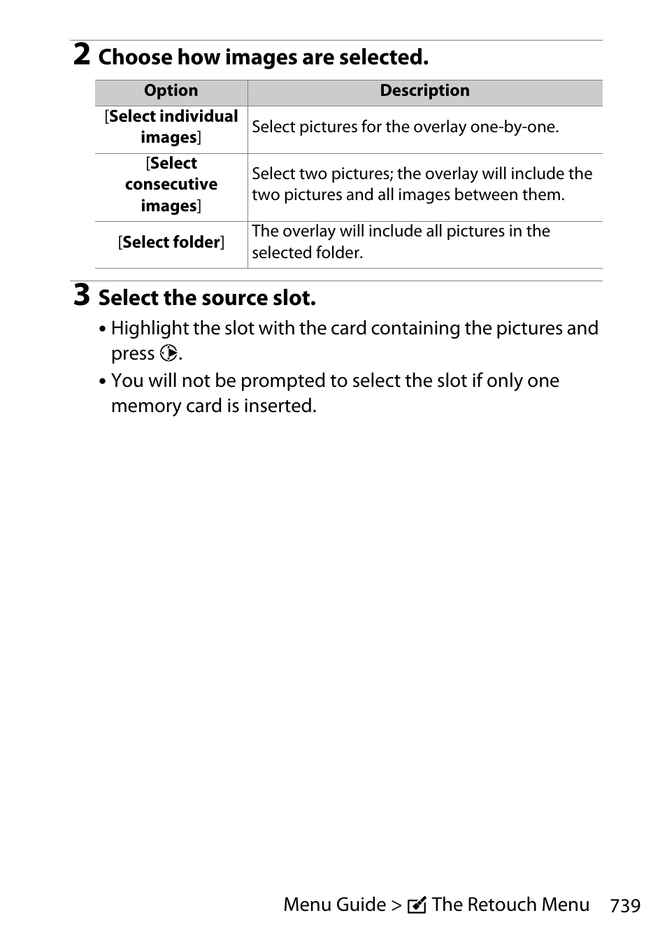 Choose how images are selected, Select the source slot | Nikon D780 DSLR Camera (Body Only) User Manual | Page 785 / 944