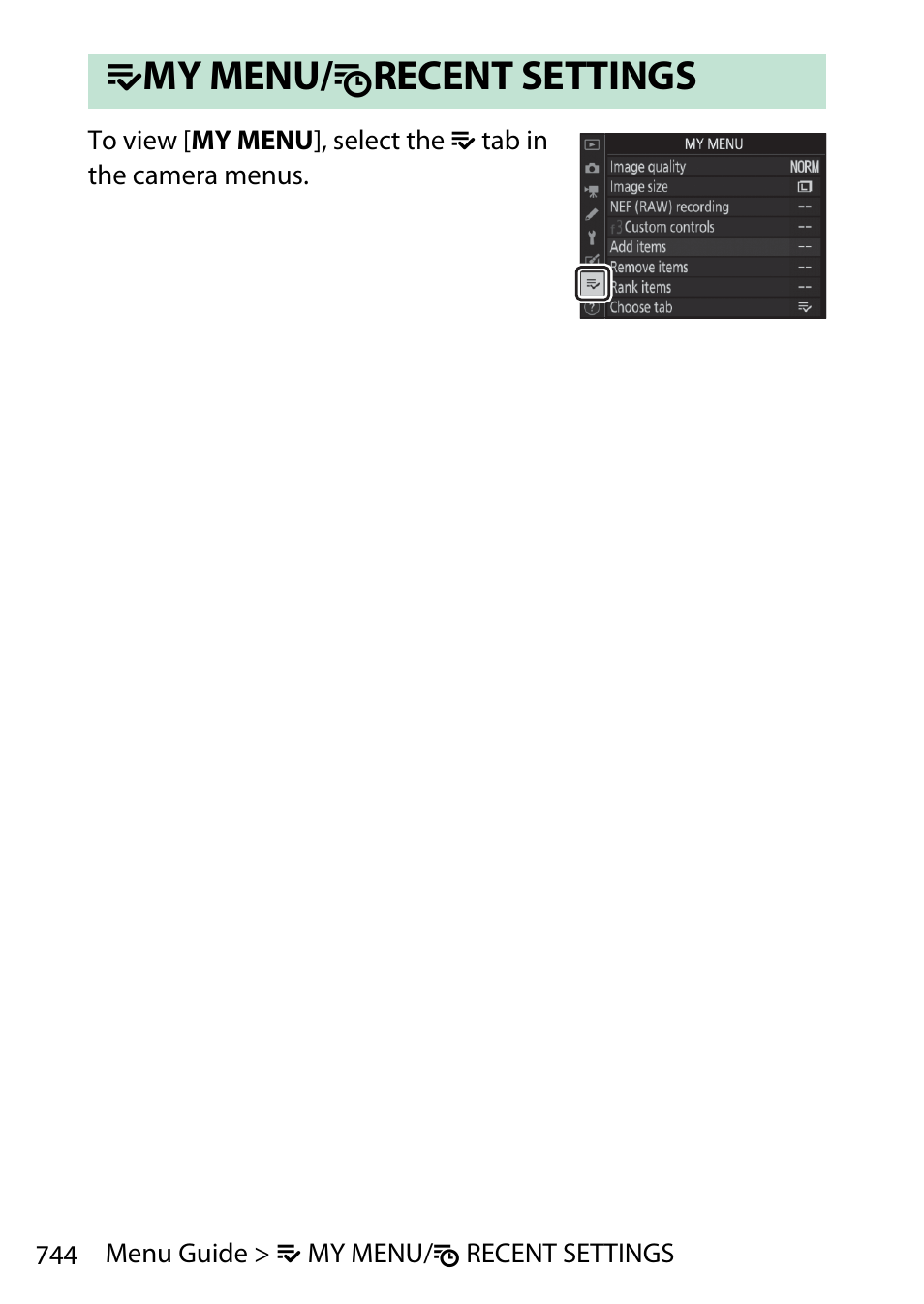 My menu/recent settings, My menu, Recent settings | Nikon D780 DSLR Camera (Body Only) User Manual | Page 790 / 944
