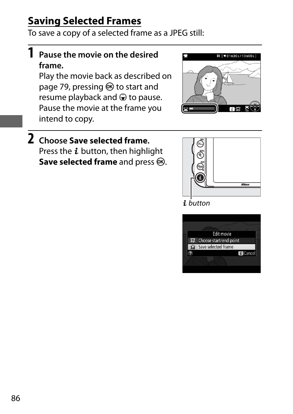 Saving selected frames | Nikon D750 DSLR Camera (Body Only) User Manual | Page 114 / 537