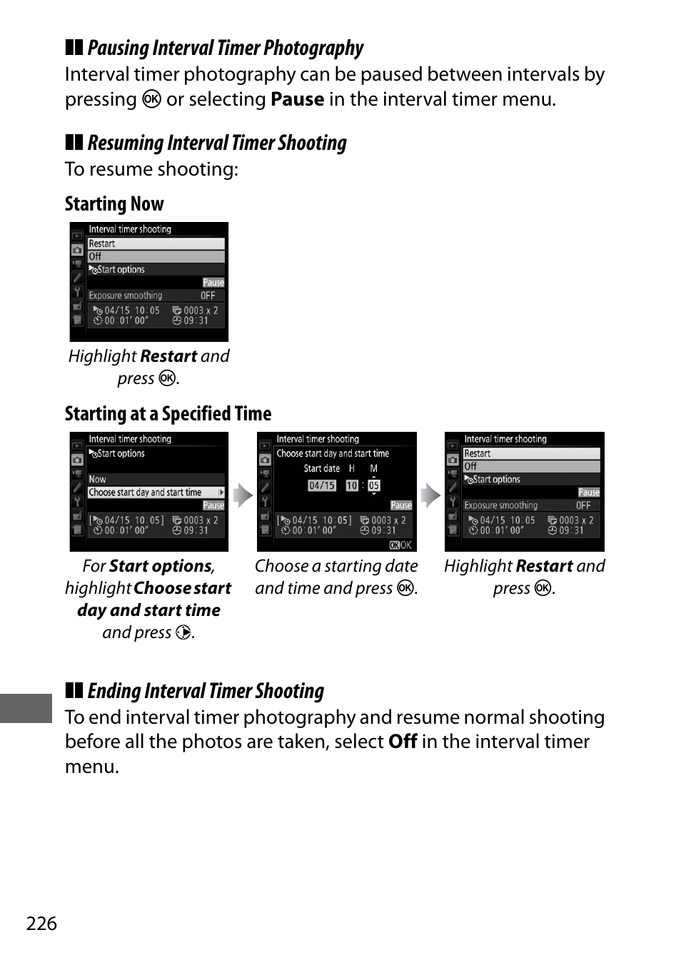 Pausing interval timer photography, Resuming interval timer shooting, Ending interval timer shooting | Nikon D750 DSLR Camera (Body Only) User Manual | Page 254 / 537