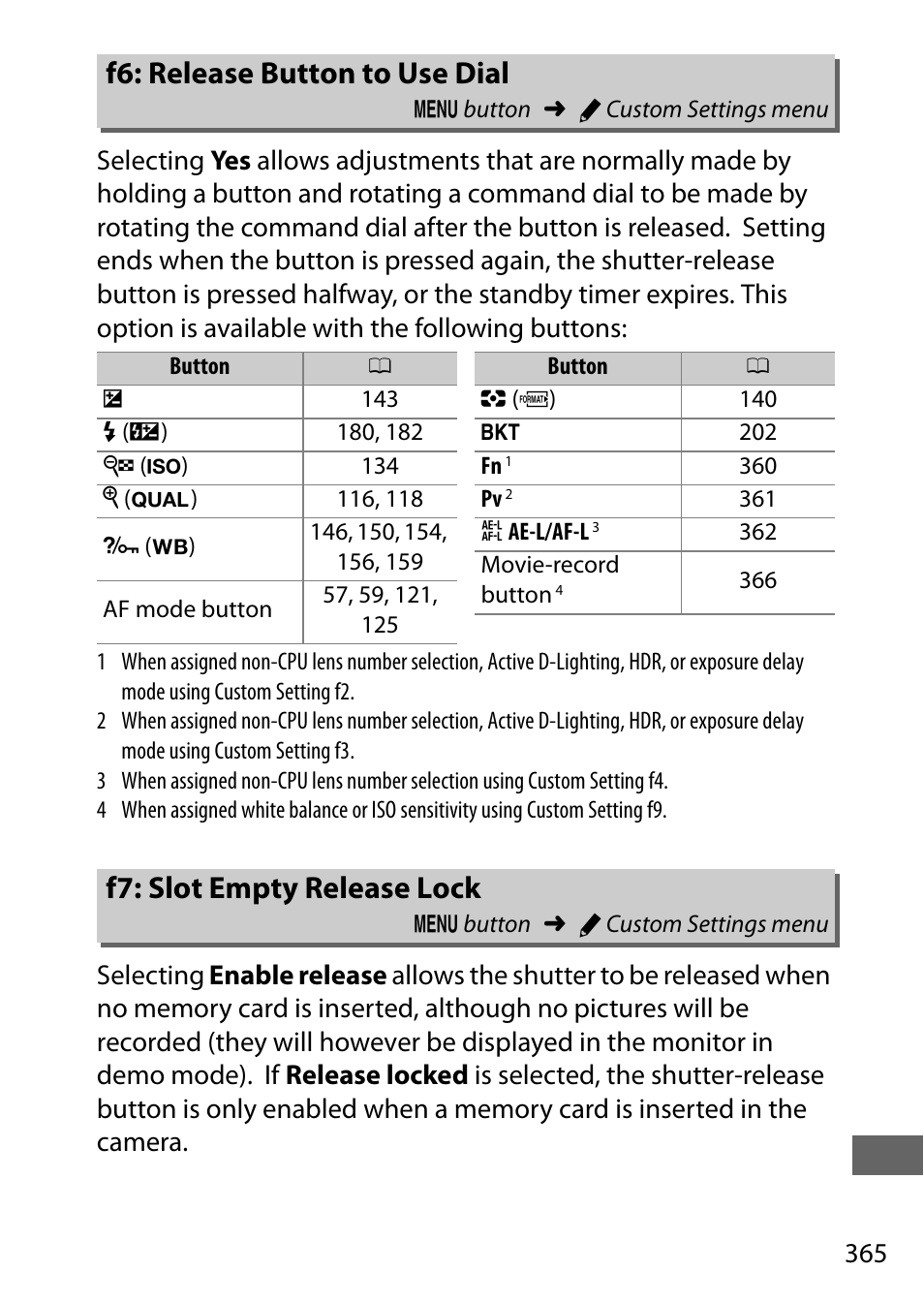 F6: release button to use dial, F7: slot empty release lock | Nikon D750 DSLR Camera (Body Only) User Manual | Page 393 / 537