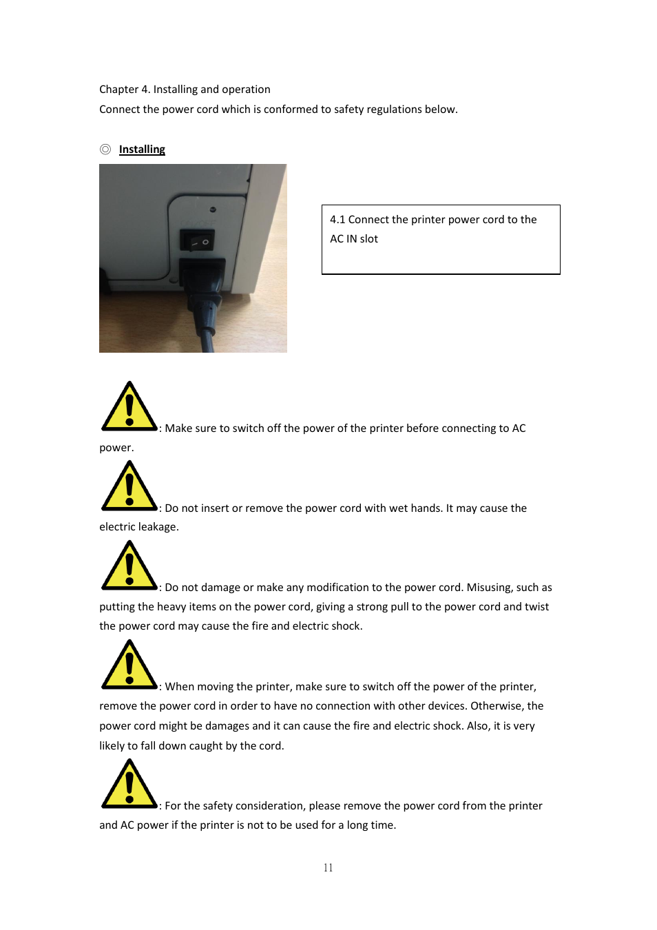 Chapter 4. installing and operation, Installing | HiTi P525L Photo Printer User Manual | Page 11 / 275
