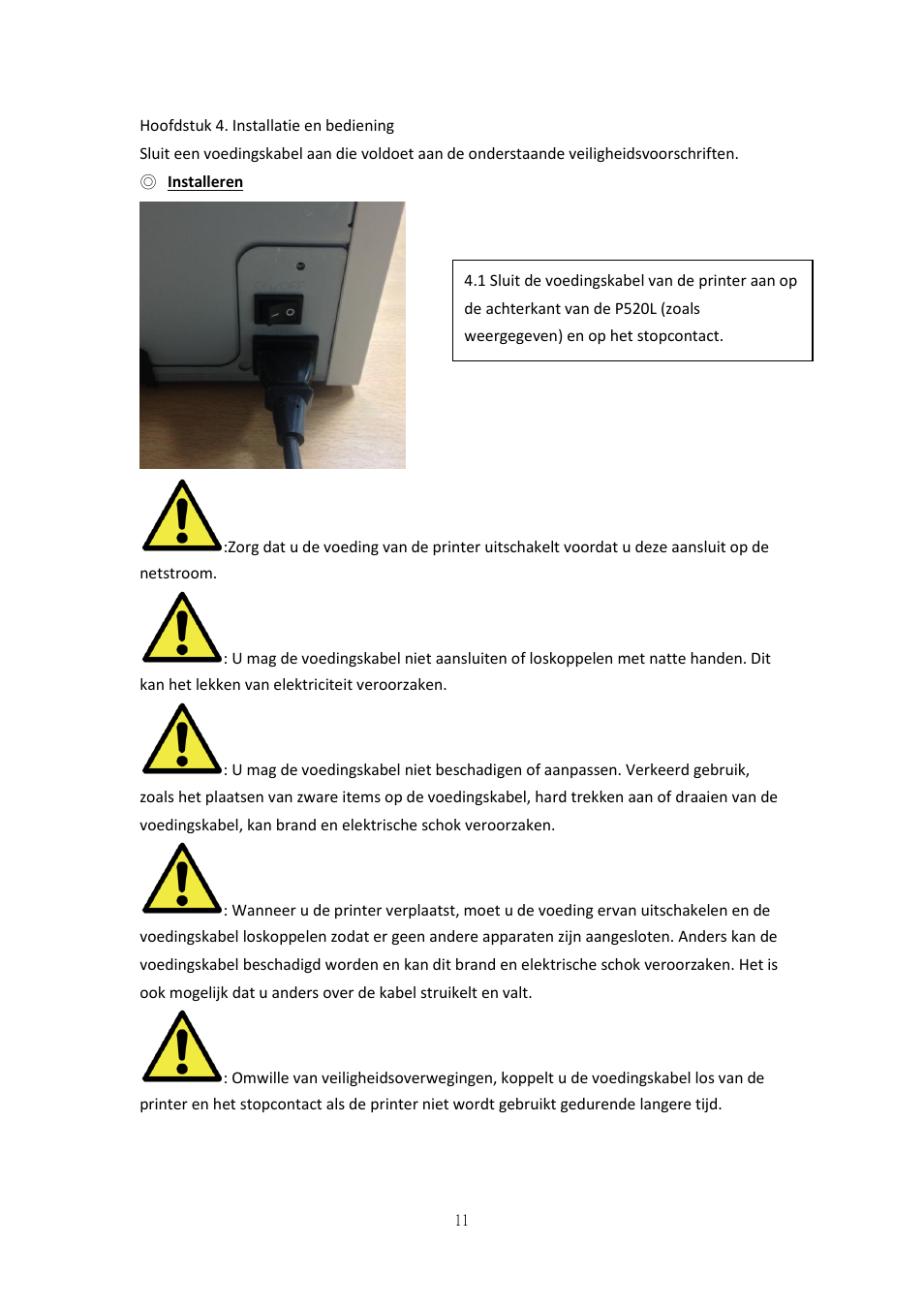 Hoofdstuk 4. installatie en bediening, Installeren | HiTi P525L Photo Printer User Manual | Page 186 / 275
