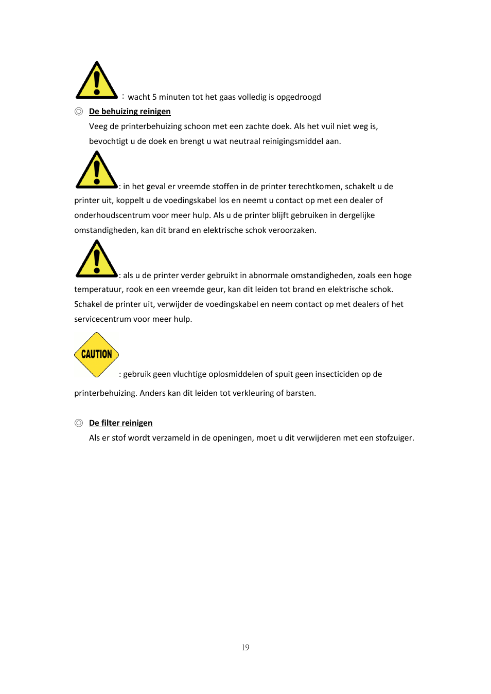 De behuizing reinigen, De filter reinigen, Hoofdstuk 7. afhandelen van foutberichten | HiTi P525L Photo Printer User Manual | Page 194 / 275