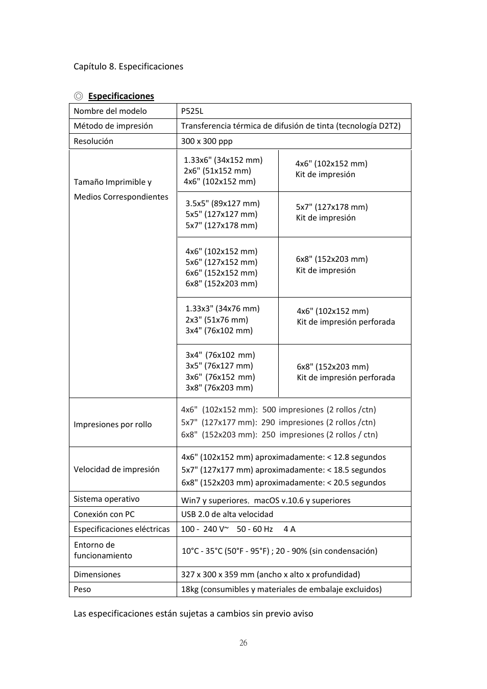 Capítulo 8. especificaciones, Especificaciones | HiTi P525L Photo Printer User Manual | Page 52 / 275