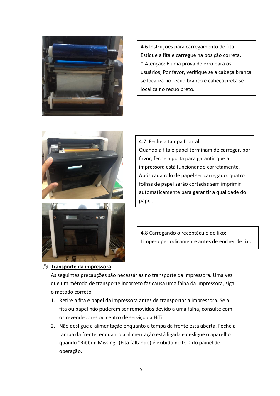Transporte da impressora | HiTi P525L Photo Printer User Manual | Page 68 / 275