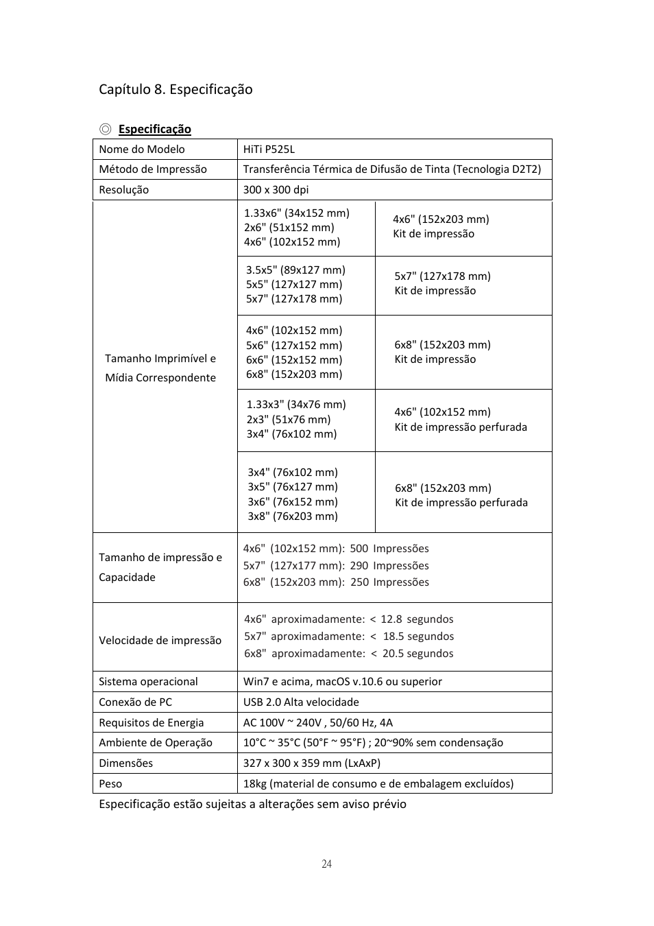 Capítulo 8. especificação, Especificação | HiTi P525L Photo Printer User Manual | Page 77 / 275