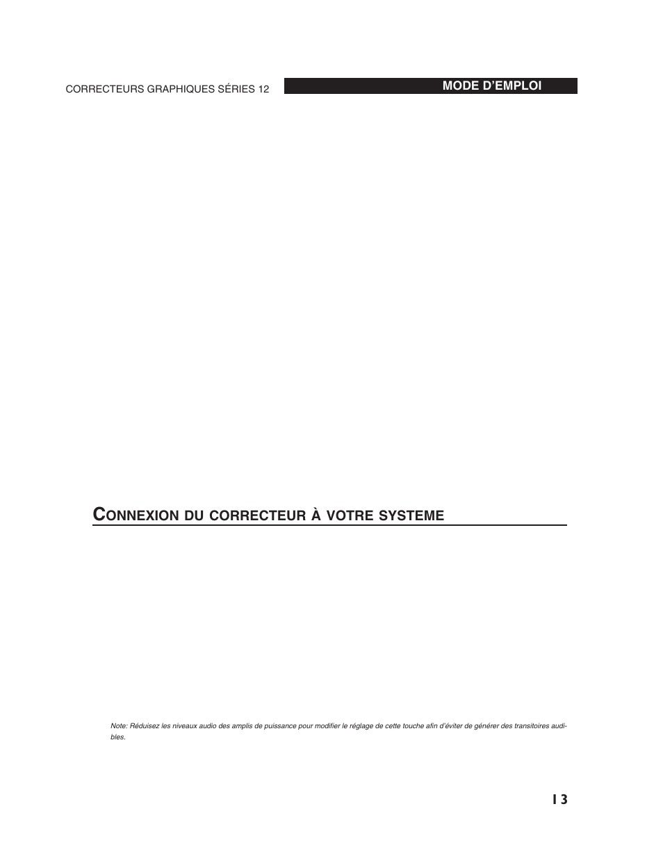 Onnexion du correcteur à votre systeme | dbx Pro 12 Series User Manual | Page 17 / 44