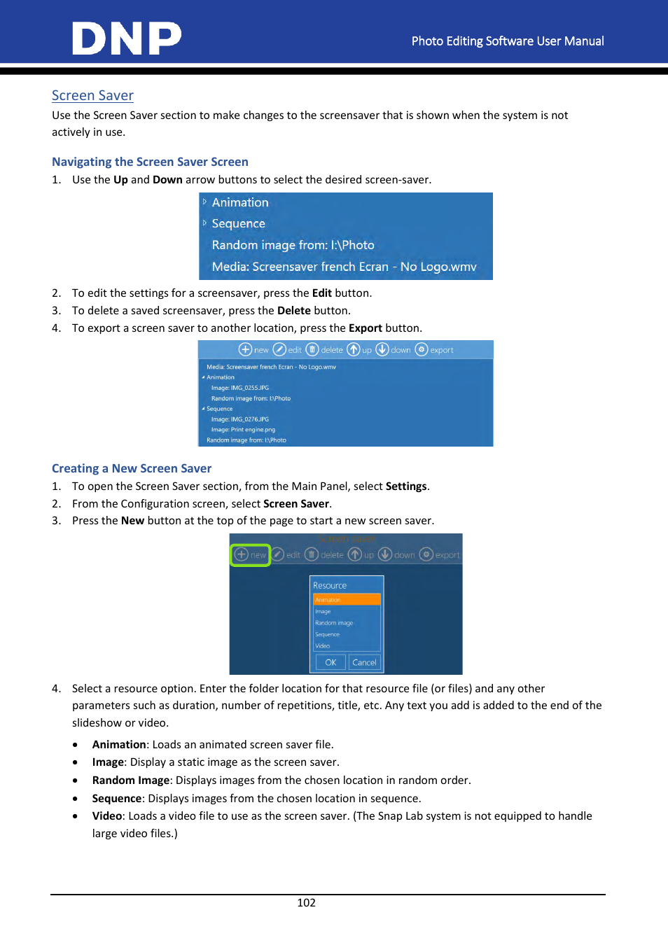 Screen saver, Navigating the screen saver screen, Creating a new screen saver | DNP DS-Tmini Kiosk Order Terminal User Manual | Page 102 / 194