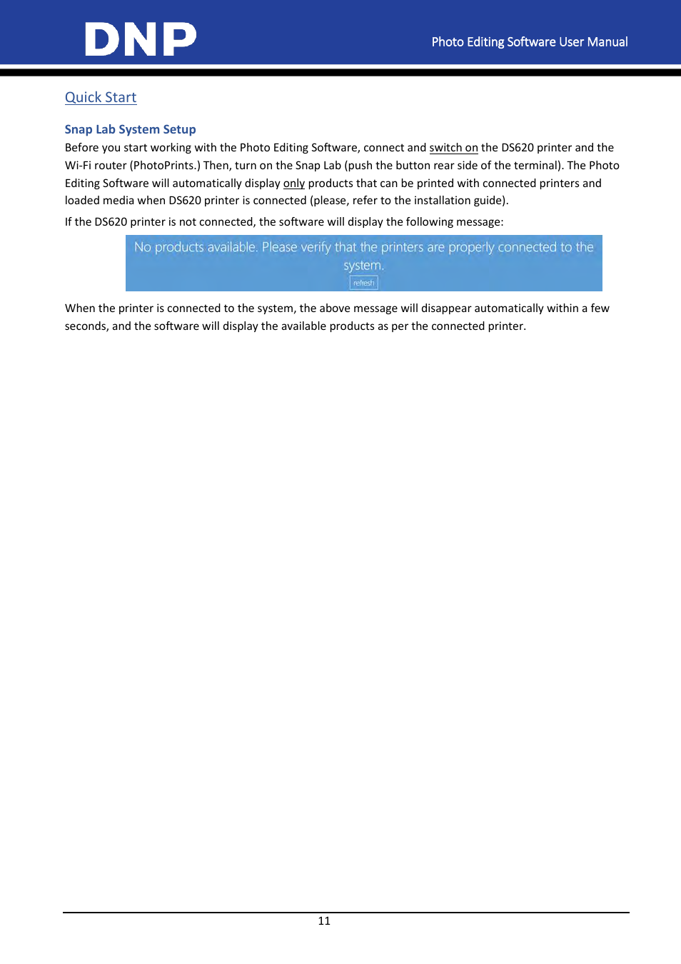 Quick start, Snap lab system setup | DNP DS-Tmini Kiosk Order Terminal User Manual | Page 11 / 194