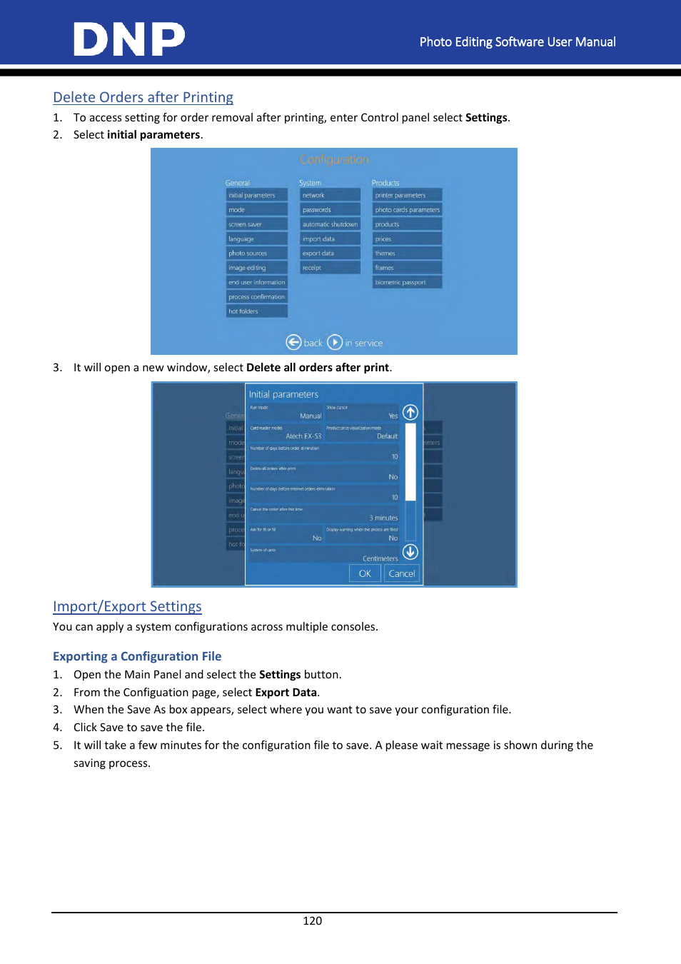 Delete orders after printing, Import/export settings, Exporting a configuration file | DNP DS-Tmini Kiosk Order Terminal User Manual | Page 120 / 194