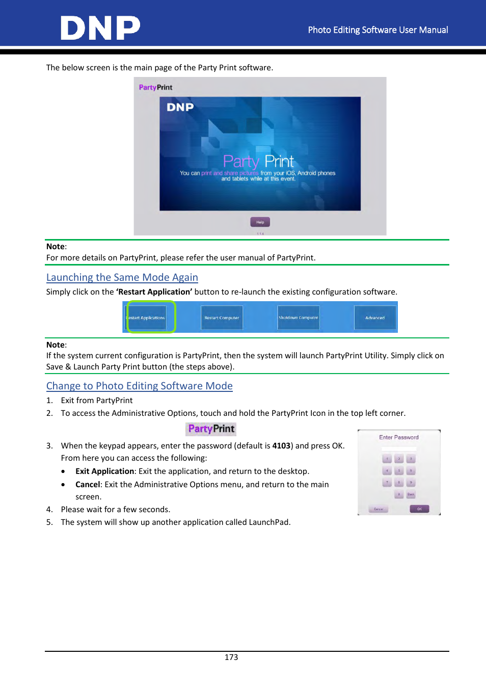 Launching the same mode again, Change to photo editing software mode | DNP DS-Tmini Kiosk Order Terminal User Manual | Page 173 / 194