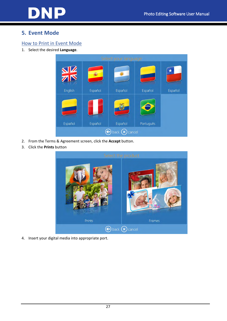 Event mode, How to print in event mode | DNP DS-Tmini Kiosk Order Terminal User Manual | Page 27 / 194