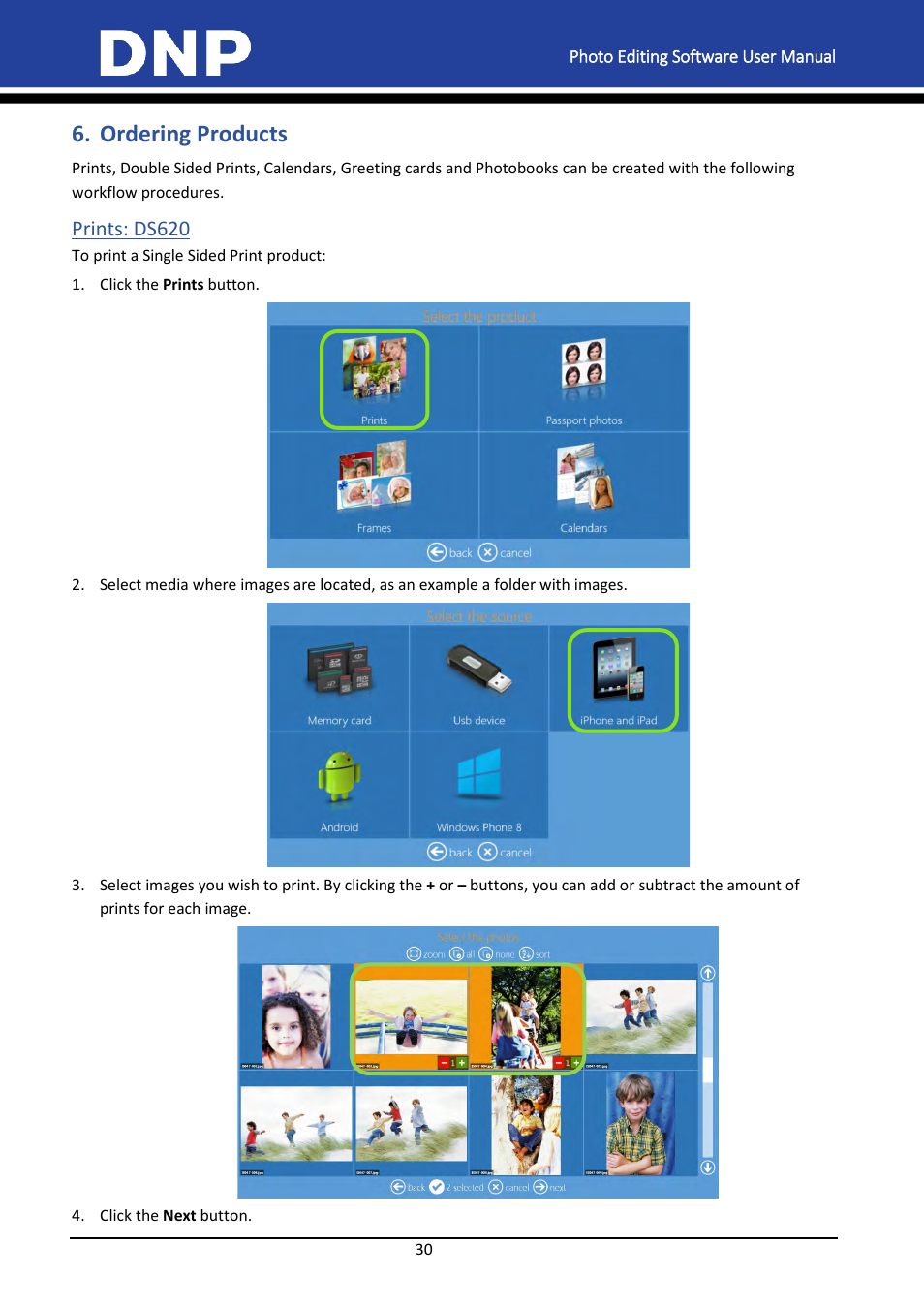 Ordering products, Prints: ds620 | DNP DS-Tmini Kiosk Order Terminal User Manual | Page 30 / 194