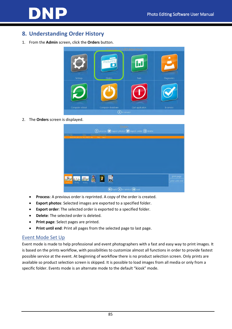 Understanding order history, Event mode set up | DNP DS-Tmini Kiosk Order Terminal User Manual | Page 85 / 194