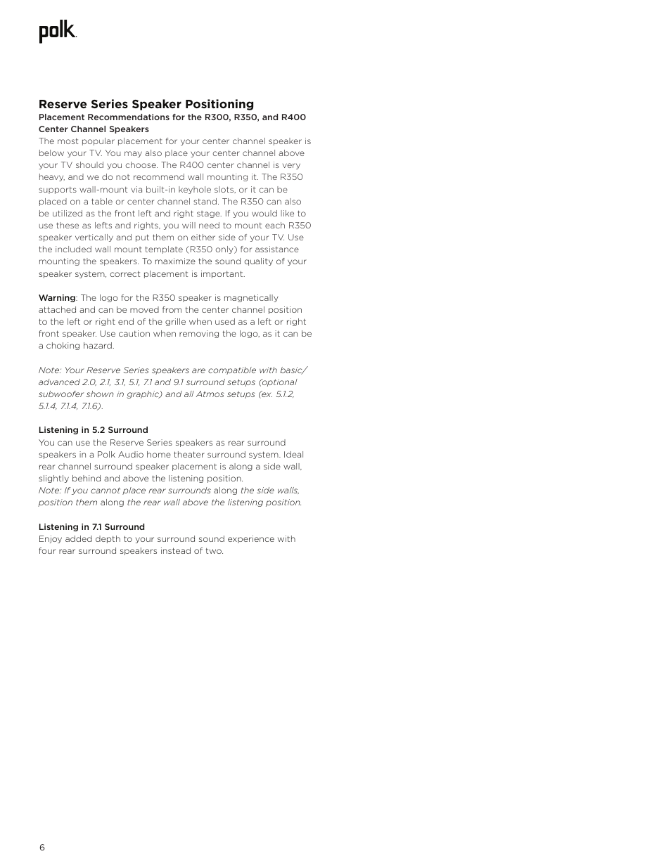 Reserve series speaker positioning | Polk Audio Reserve Series R700 Three-Way Floorstanding Speaker (Walnut, Single) User Manual | Page 6 / 155