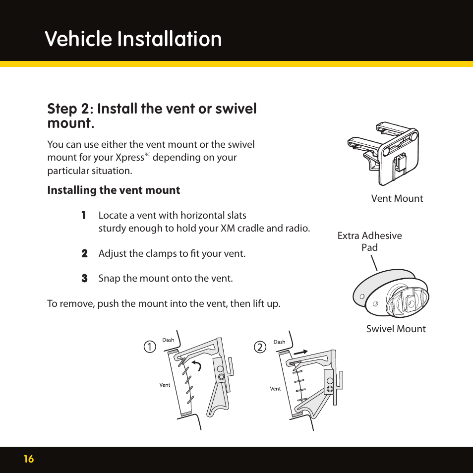Vehicle installation, Step : install the vent or swivel mount | Delphi XpressRC SA10316 User Manual | Page 16 / 76