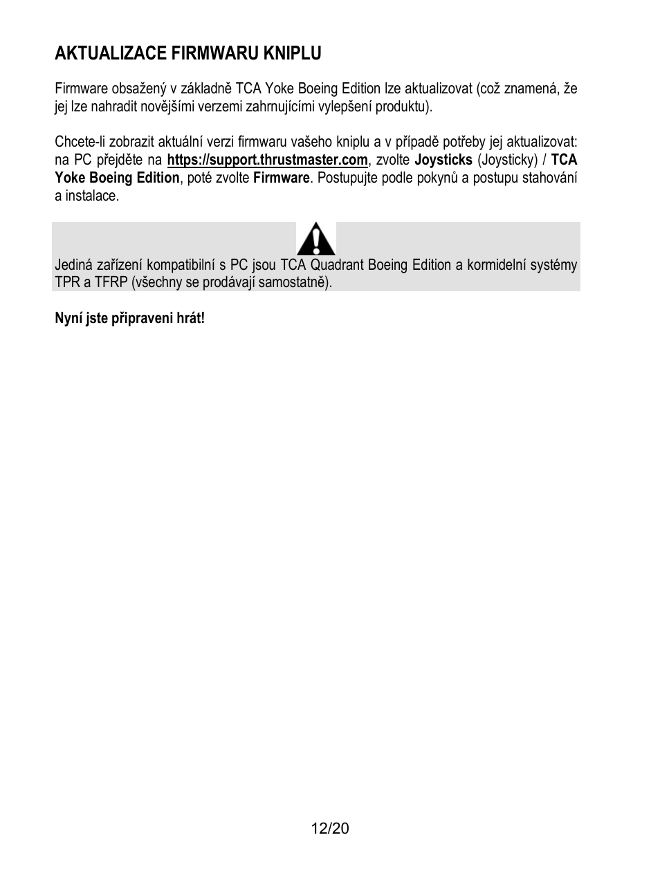 Aktualizace firmwaru kniplu | Thrustmaster TCA Yoke Boeing Edition Flight Stick User Manual | Page 173 / 415