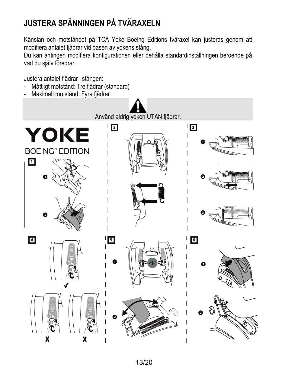 Justera spänningen på tväraxeln | Thrustmaster TCA Yoke Boeing Edition Flight Stick User Manual | Page 310 / 415