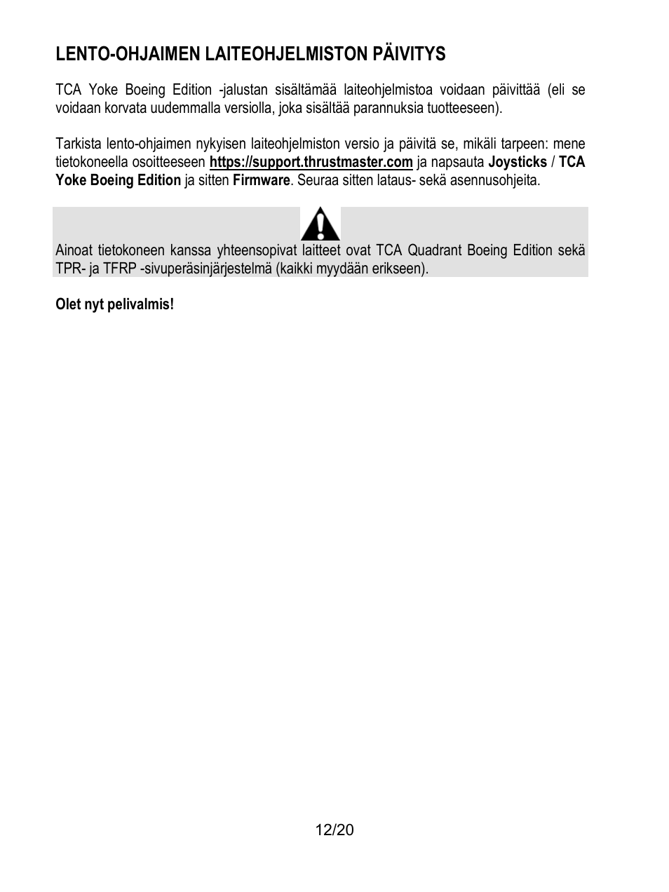 Lento-ohjaimen laiteohjelmiston päivitys | Thrustmaster TCA Yoke Boeing Edition Flight Stick User Manual | Page 329 / 415