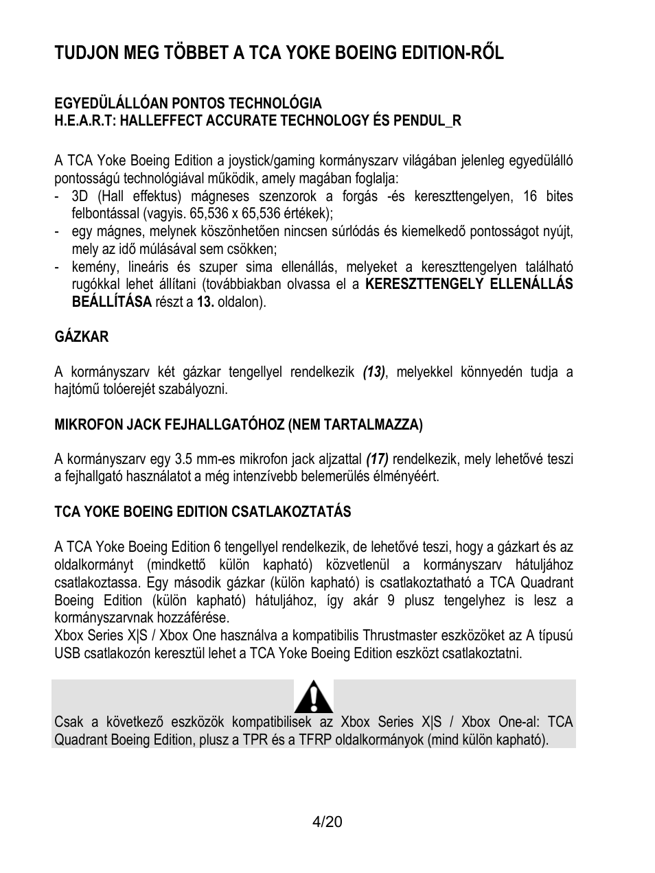 Tudjon meg többet a tca yoke boeing edition- ről | Thrustmaster TCA Yoke Boeing Edition Flight Stick User Manual | Page 361 / 415