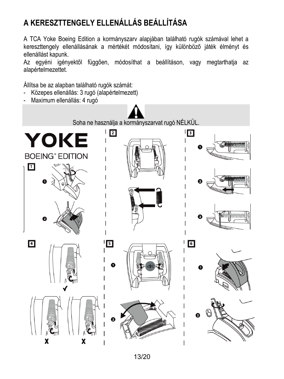 A kereszttengely ellenállás beállítása | Thrustmaster TCA Yoke Boeing Edition Flight Stick User Manual | Page 370 / 415