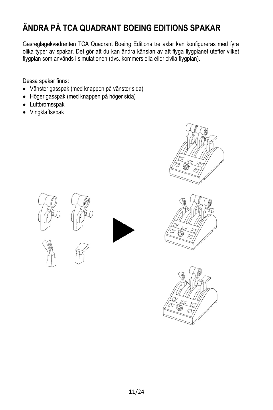 Ändra på tca quadrant boeing editions spakar | Thrustmaster TCA Yoke Pack Boeing Edition Flight Stick & Quadrant Bundle User Manual | Page 390 / 499