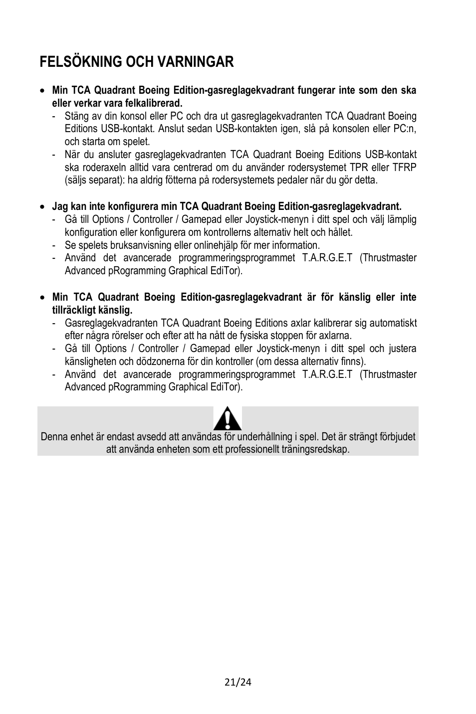 Felsökning och varningar | Thrustmaster TCA Yoke Pack Boeing Edition Flight Stick & Quadrant Bundle User Manual | Page 400 / 499