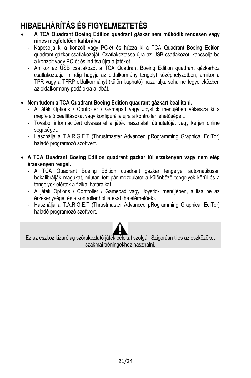 Hibaelhárítás és figyelmeztetés | Thrustmaster TCA Yoke Pack Boeing Edition Flight Stick & Quadrant Bundle User Manual | Page 472 / 499