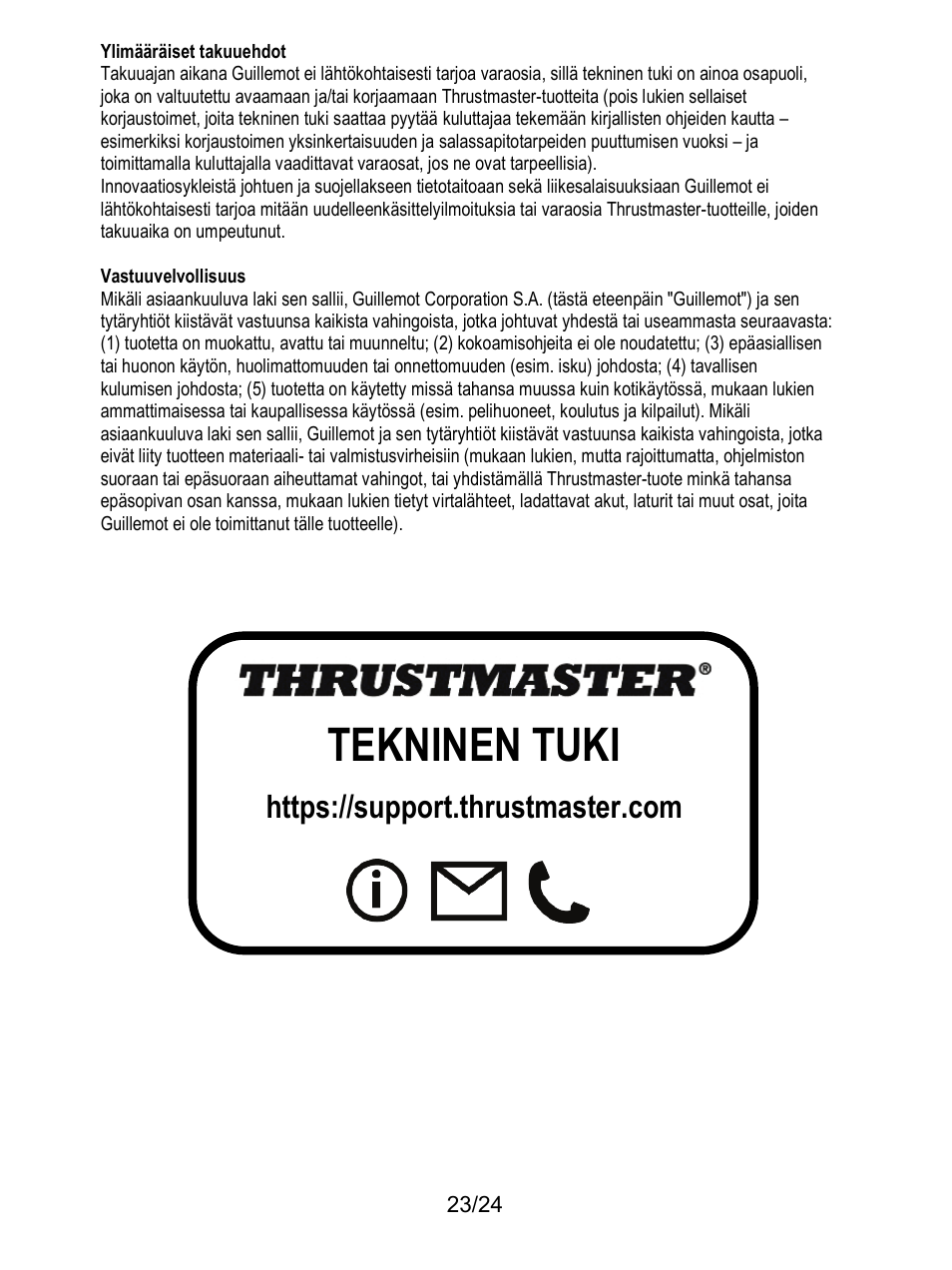 Tekninen tuki | Thrustmaster T128 Racing Wheel and Pedal Set for Xbox Series X/S & PC User Manual | Page 450 / 523