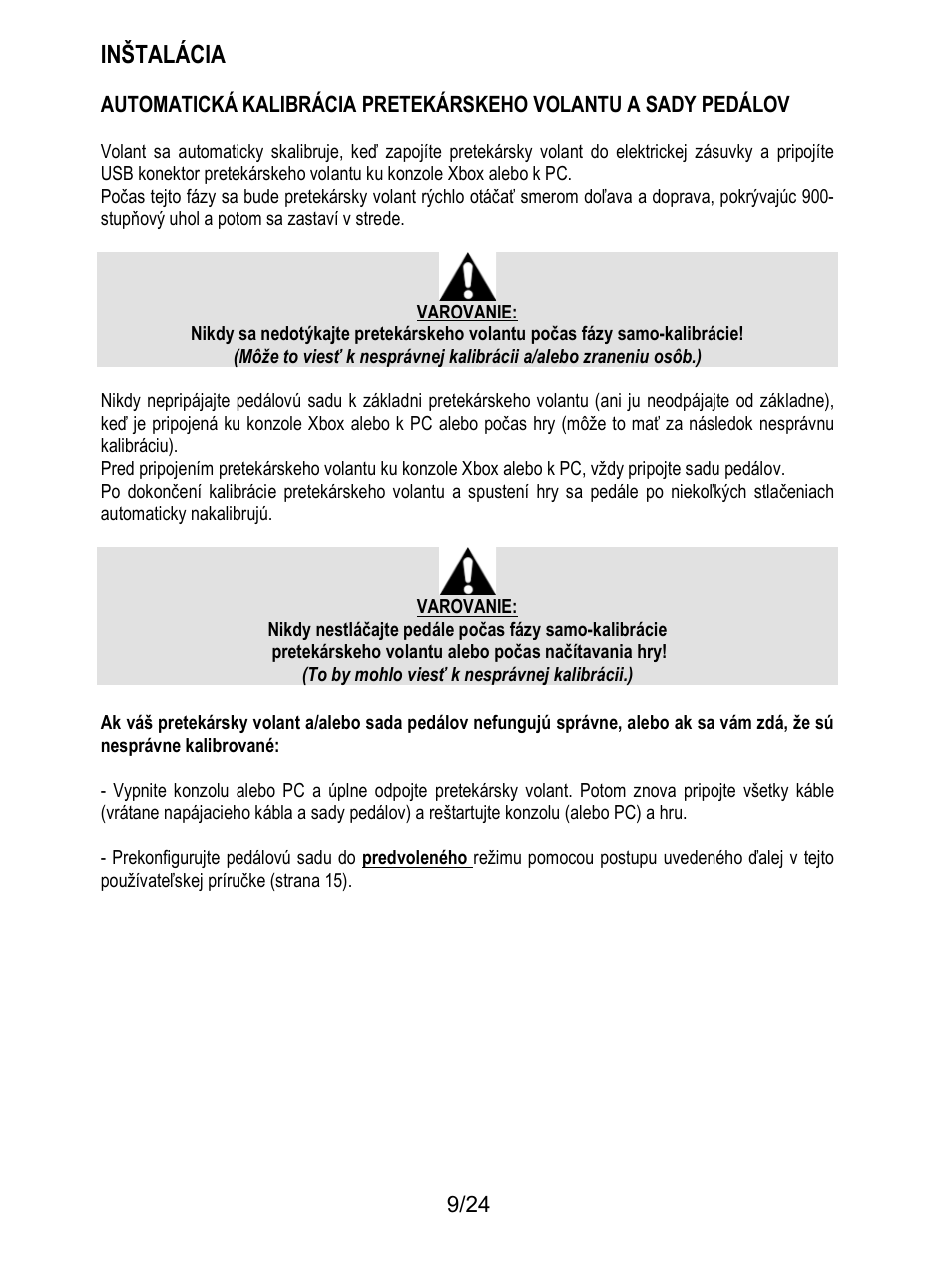 Inštalácia | Thrustmaster T128 Racing Wheel and Pedal Set for Xbox Series X/S & PC User Manual | Page 460 / 523