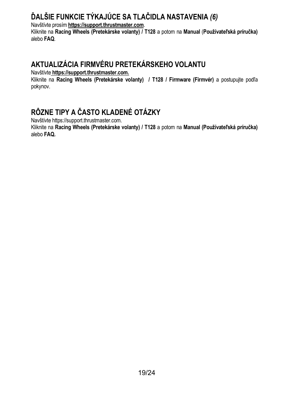 Ďalšie funkcie týkajúce sa tlačidla nastavenia (6), Aktualizácia firmvéru pretekárskeho volantu, Rôzne tipy a často kladené otázky | Thrustmaster T128 Racing Wheel and Pedal Set for Xbox Series X/S & PC User Manual | Page 470 / 523