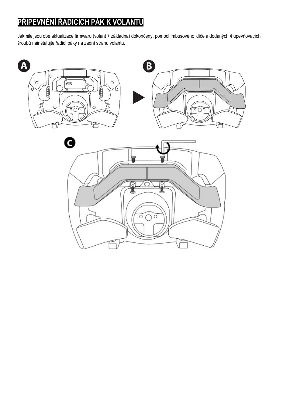 Připevnění řadicích pák k volantu | Thrustmaster Add-On Formula Wheel (Ferrari SF1000 Edition) User Manual | Page 100 / 249