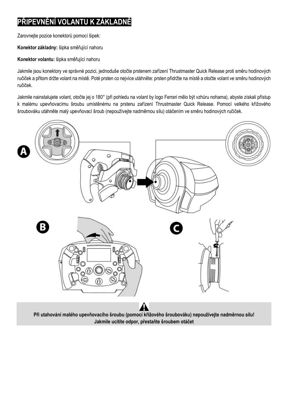 Připevnění volantu k základně | Thrustmaster Add-On Formula Wheel (Ferrari SF1000 Edition) User Manual | Page 101 / 249