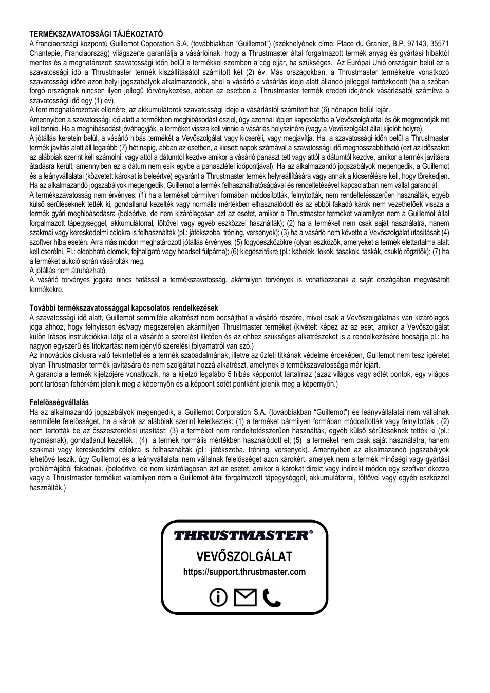 Vevőszolgálat | Thrustmaster Add-On Formula Wheel (Ferrari SF1000 Edition) User Manual | Page 224 / 249