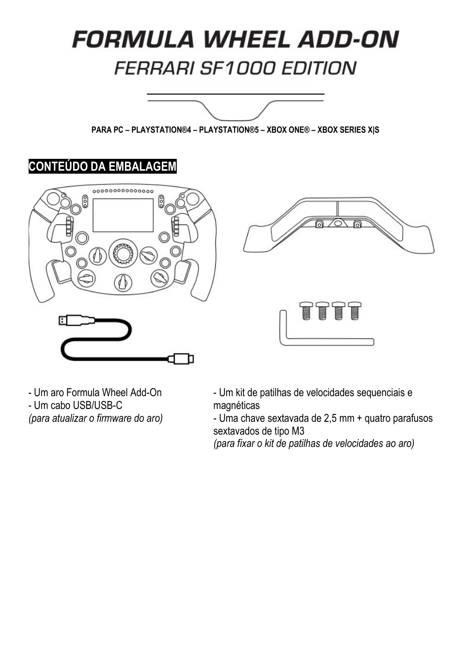 07_por_formula_wheel_add-on_ferrari_sf1000_edition, Português, Conteúdo da embalagem | Thrustmaster Add-On Formula Wheel (Ferrari SF1000 Edition) User Manual | Page 74 / 249