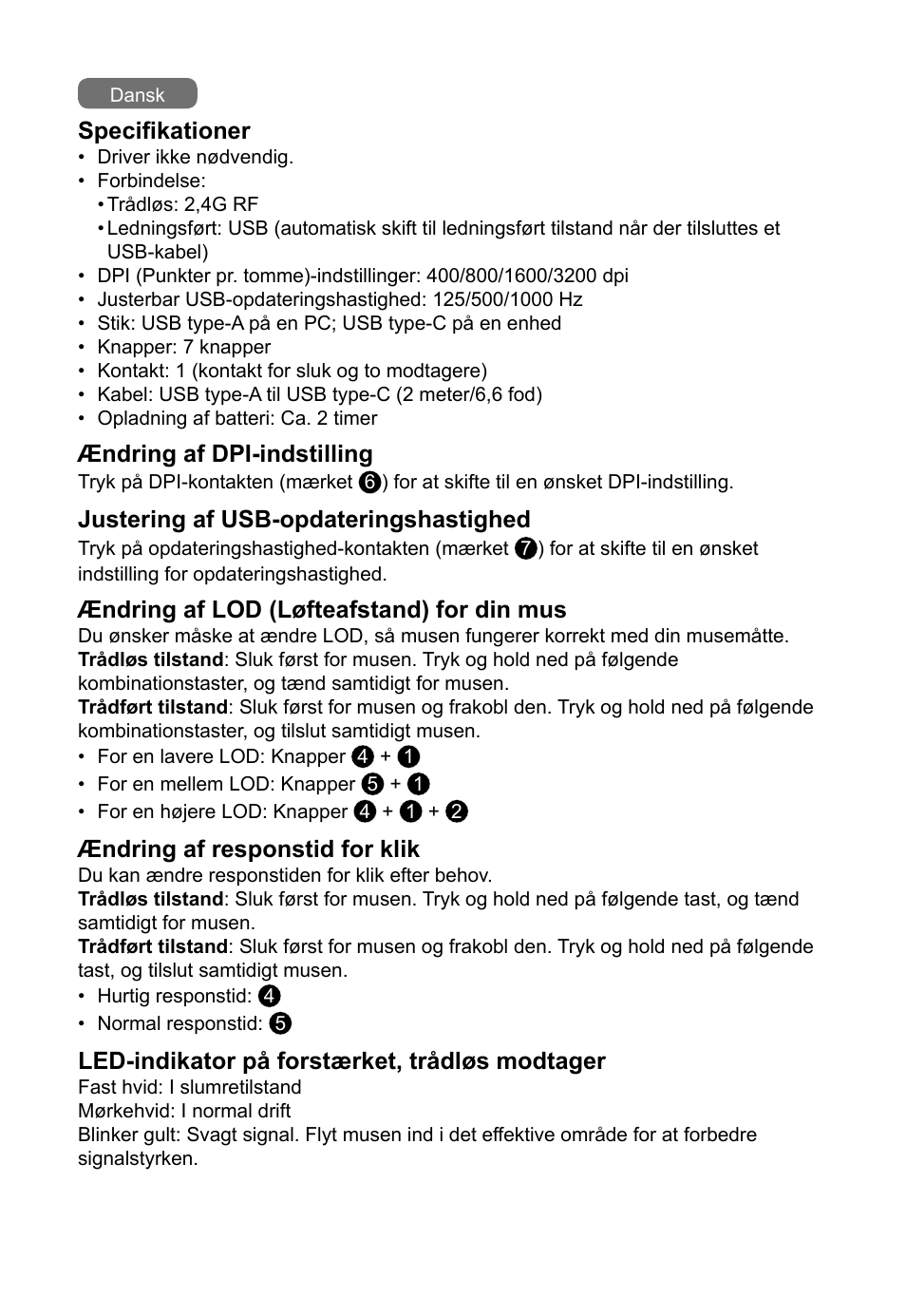 Specifikationer, Ændring af dpi-indstilling, Justering af usb-opdateringshastighed | Ændring af lod (løfteafstand) for din mus, Ændring af responstid for klik, Led-indikator på forstærket, trådløs modtager | BenQ EC2-CW Wireless Gaming Mouse (Black) User Manual | Page 10 / 26