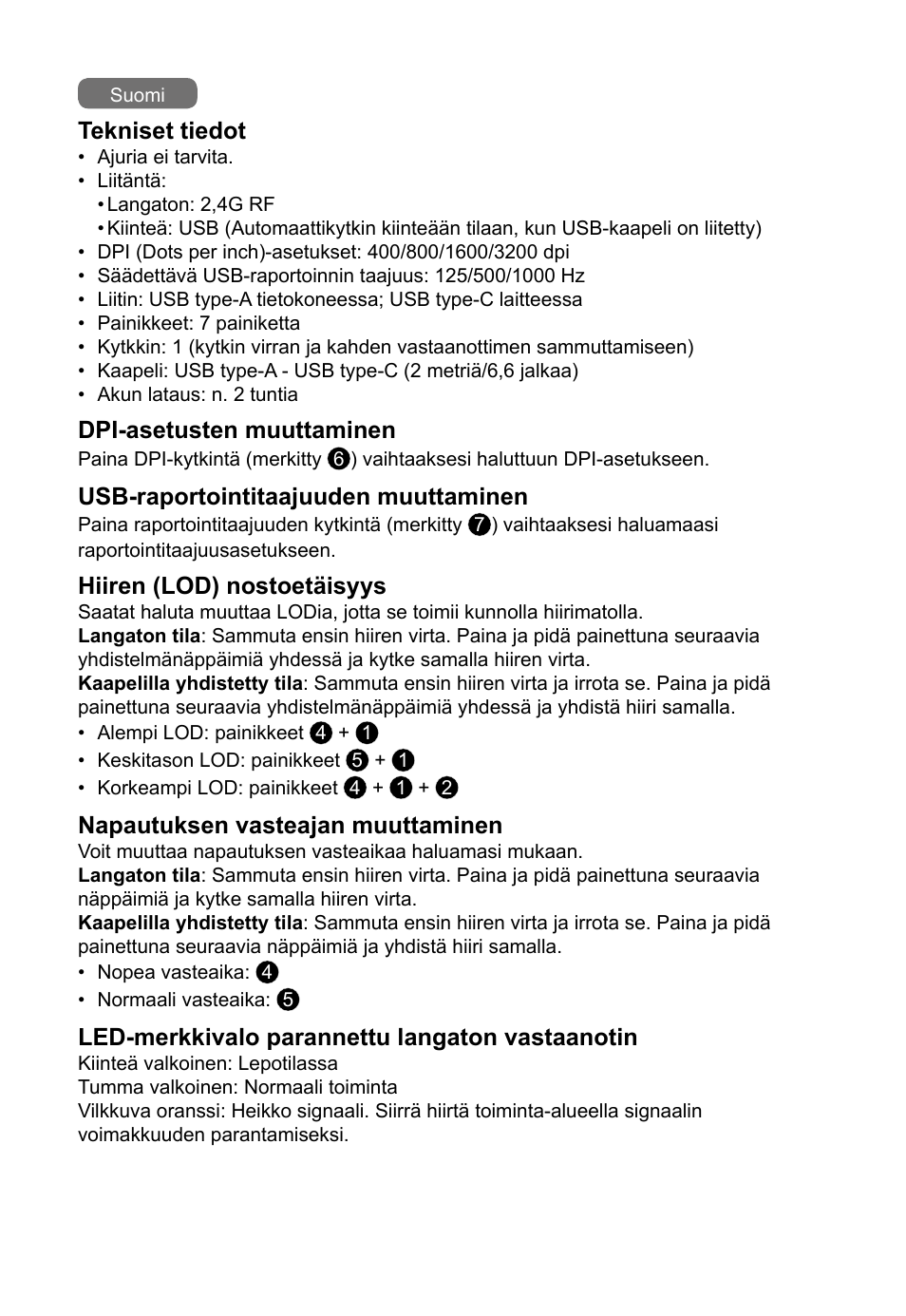 Tekniset tiedot, Dpi-asetusten muuttaminen, Usb-raportointitaajuuden muuttaminen | Hiiren (lod) nostoetäisyys, Napautuksen vasteajan muuttaminen, Led-merkkivalo parannettu langaton vastaanotin | BenQ EC2-CW Wireless Gaming Mouse (Black) User Manual | Page 11 / 26
