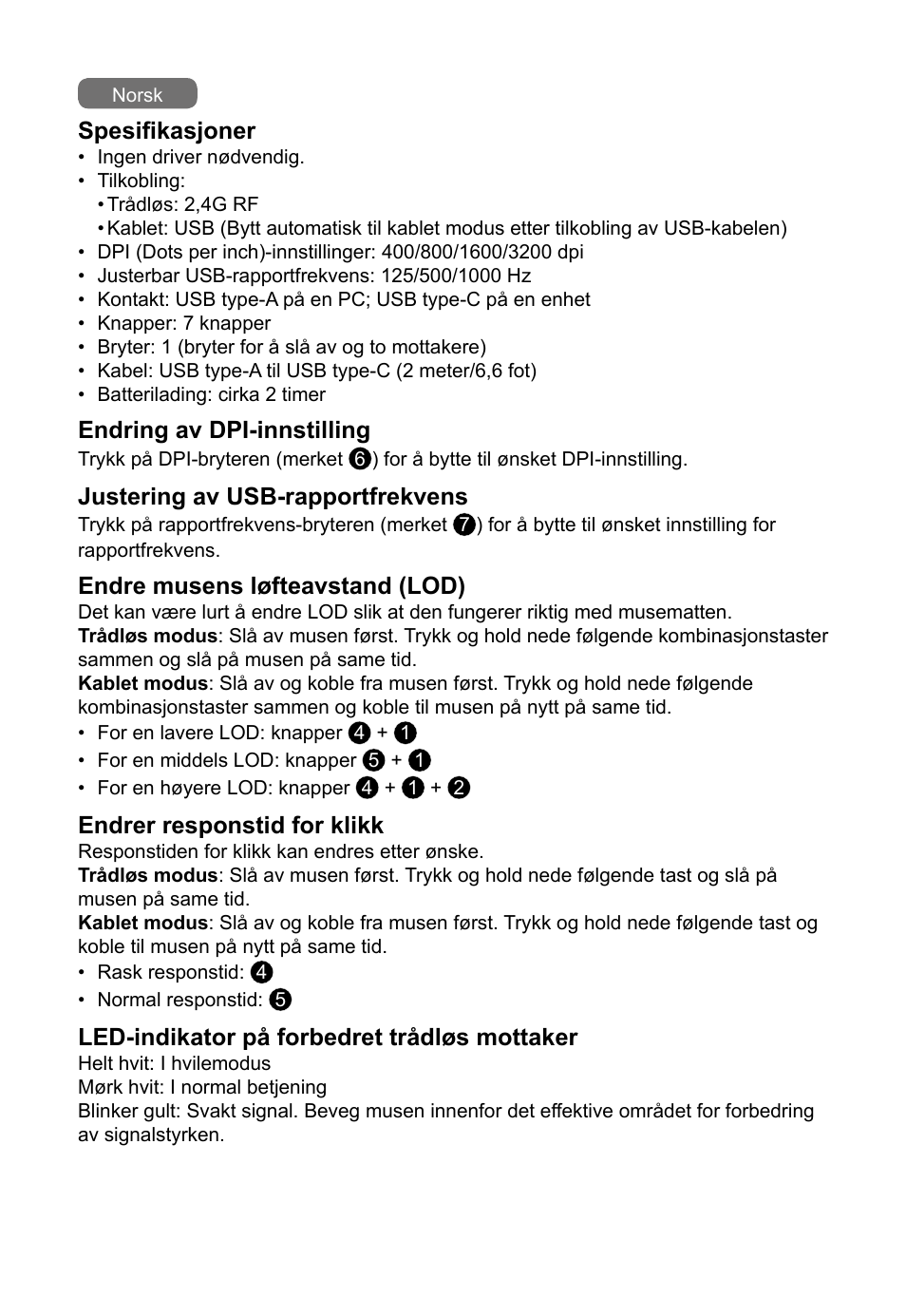 Spesifikasjoner, Endring av dpi-innstilling, Justering av usb-rapportfrekvens | Endre musens løfteavstand (lod), Endrer responstid for klikk, Led-indikator på forbedret trådløs mottaker | BenQ EC2-CW Wireless Gaming Mouse (Black) User Manual | Page 12 / 26