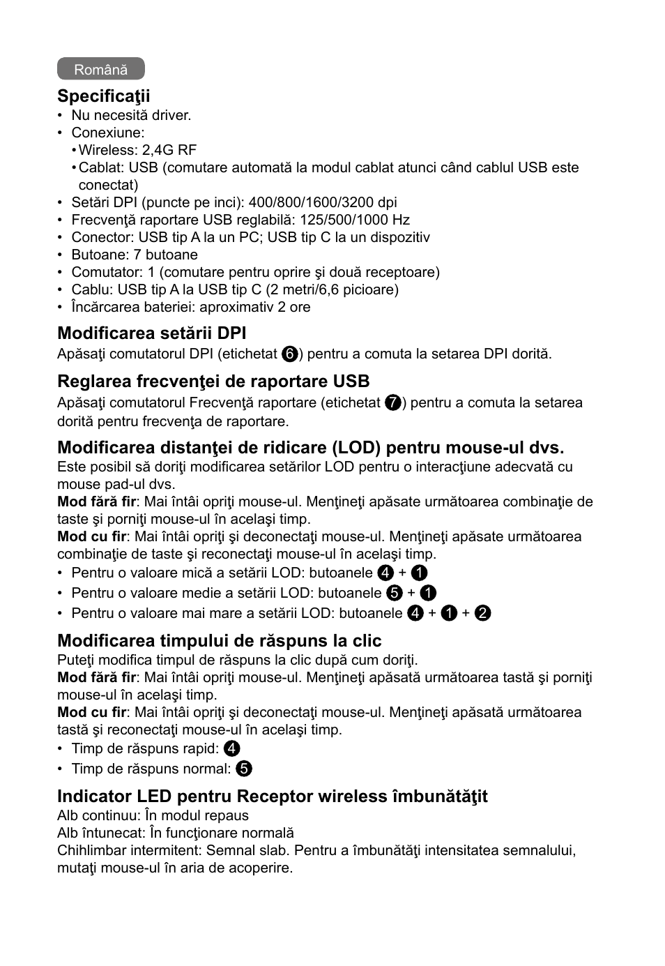 Specificaţii, Modificarea setării dpi, Reglarea frecvenţei de raportare usb | Modificarea timpului de răspuns la clic, Indicator led pentru receptor wireless îmbunătăţit | BenQ EC2-CW Wireless Gaming Mouse (Black) User Manual | Page 17 / 26