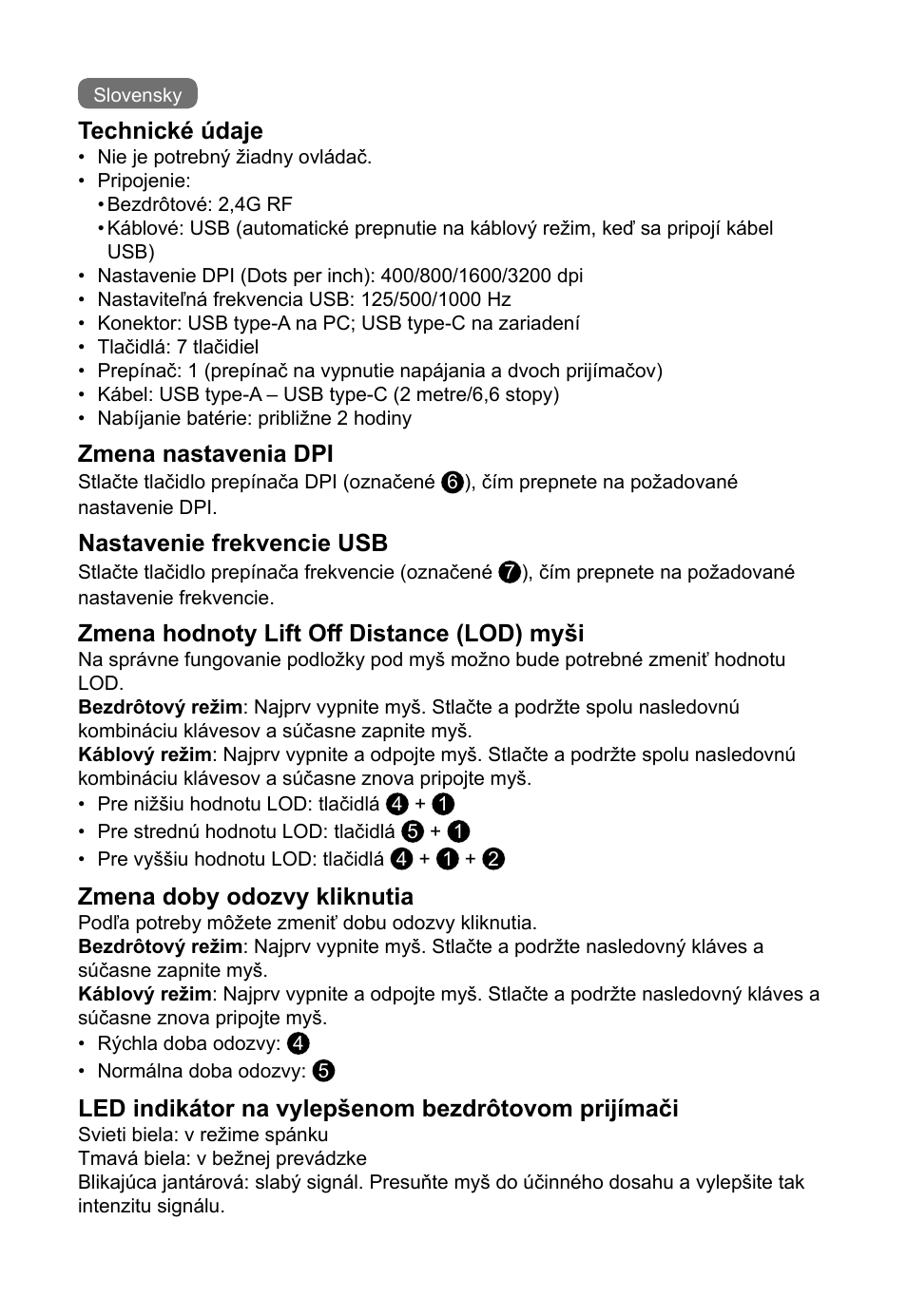 Technické údaje, Zmena nastavenia dpi, Nastavenie frekvencie usb | Zmena hodnoty lift off distance (lod) myši, Zmena doby odozvy kliknutia, Led indikátor na vylepšenom bezdrôtovom prijímači | BenQ EC2-CW Wireless Gaming Mouse (Black) User Manual | Page 19 / 26