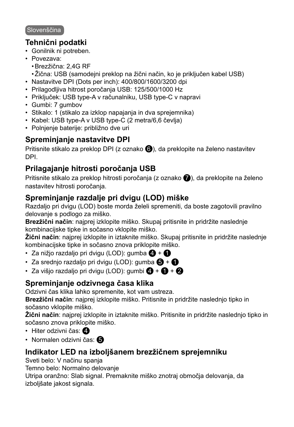 Tehnični podatki, Spreminjanje nastavitve dpi, Prilagajanje hitrosti poročanja usb | Spreminjanje razdalje pri dvigu (lod) miške, Spreminjanje odzivnega časa klika | BenQ EC2-CW Wireless Gaming Mouse (Black) User Manual | Page 20 / 26