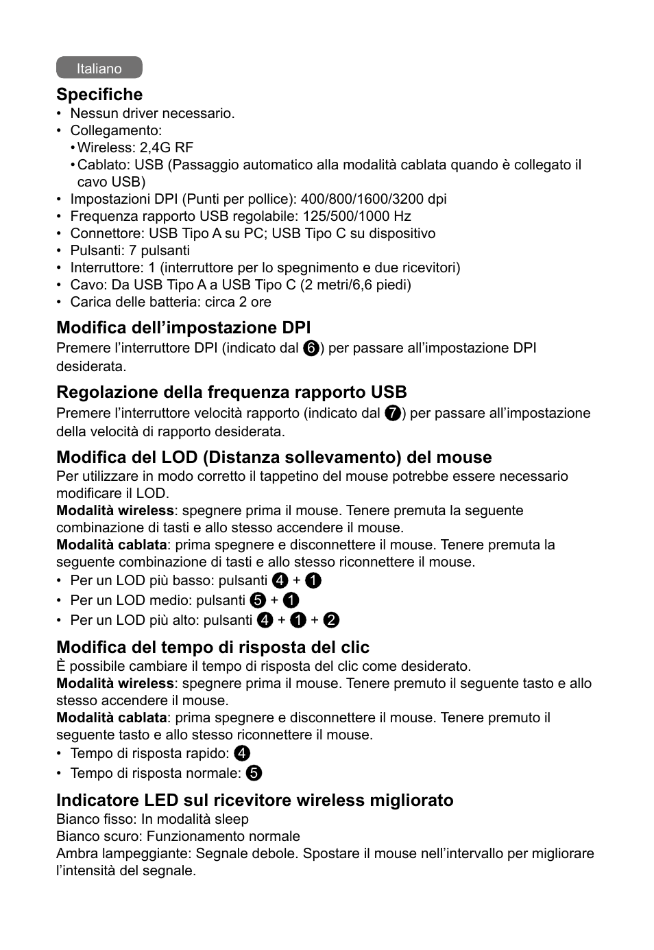 Specifiche, Modifica dell’impostazione dpi, Regolazione della frequenza rapporto usb | Modifica del lod (distanza sollevamento) del mouse, Modifica del tempo di risposta del clic, Indicatore led sul ricevitore wireless migliorato | BenQ EC2-CW Wireless Gaming Mouse (Black) User Manual | Page 6 / 26