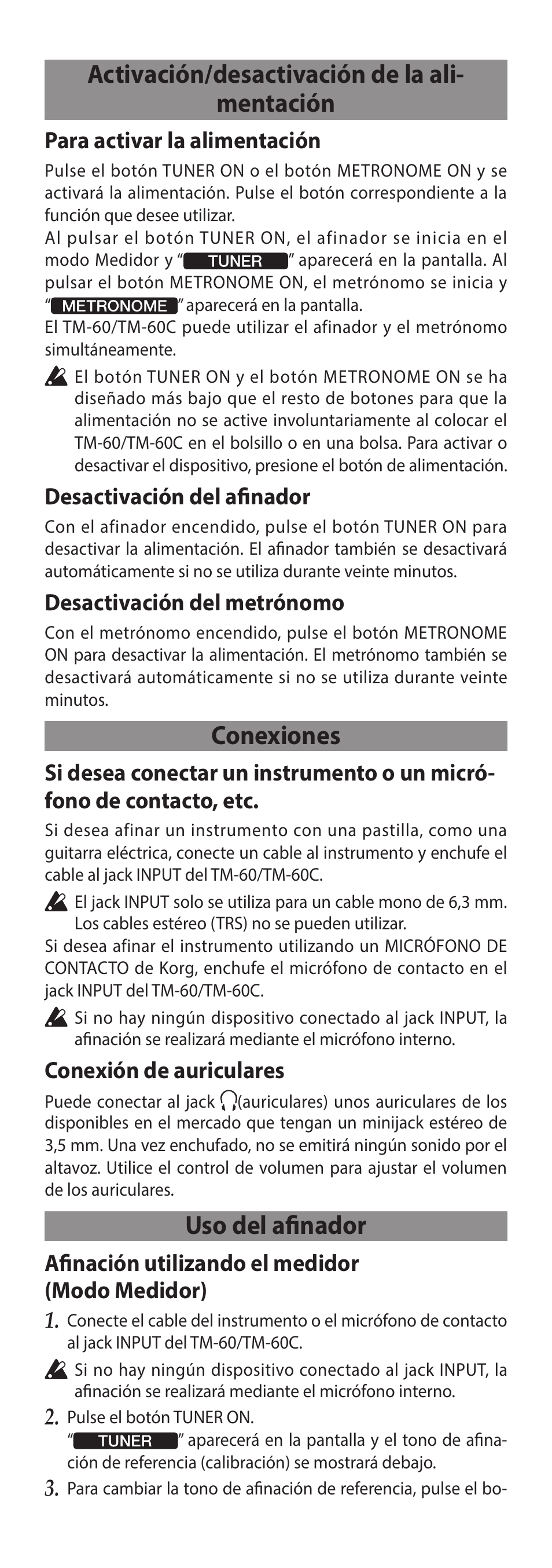 Activación/desactivación de la alimentación, Conexiones, Uso del afinador | Activación/desactivación de la ali- mentación, Para activar la alimentación, Desactivación del afinador, Desactivación del metrónomo, Conexión de auriculares, Afinación utilizando el medidor (modo medidor) | KORG TM-60 Combo Tuner Metronome (White) User Manual | Page 23 / 33