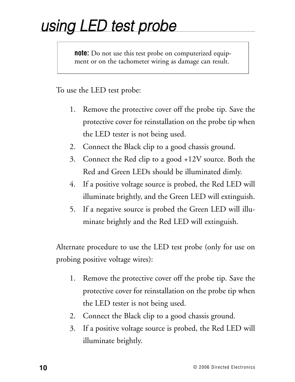 Uussiin ng g l le ed d tte esstt p prro ob be e | Directed Electronics Ready Remote User Manual | Page 14 / 70