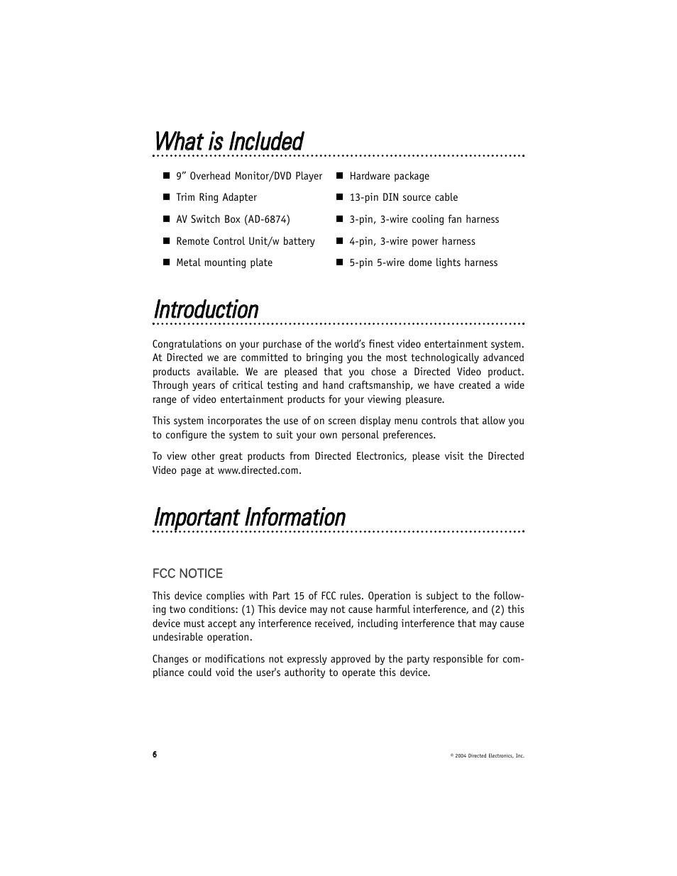 Wwhhaatt iiss iinncclluuddeedd, Iinnttrroodduuccttiioonn, Iim mppoorrttaanntt iinnffoorrm maattiioonn | Directed Electronics OHD900 User Manual | Page 6 / 27