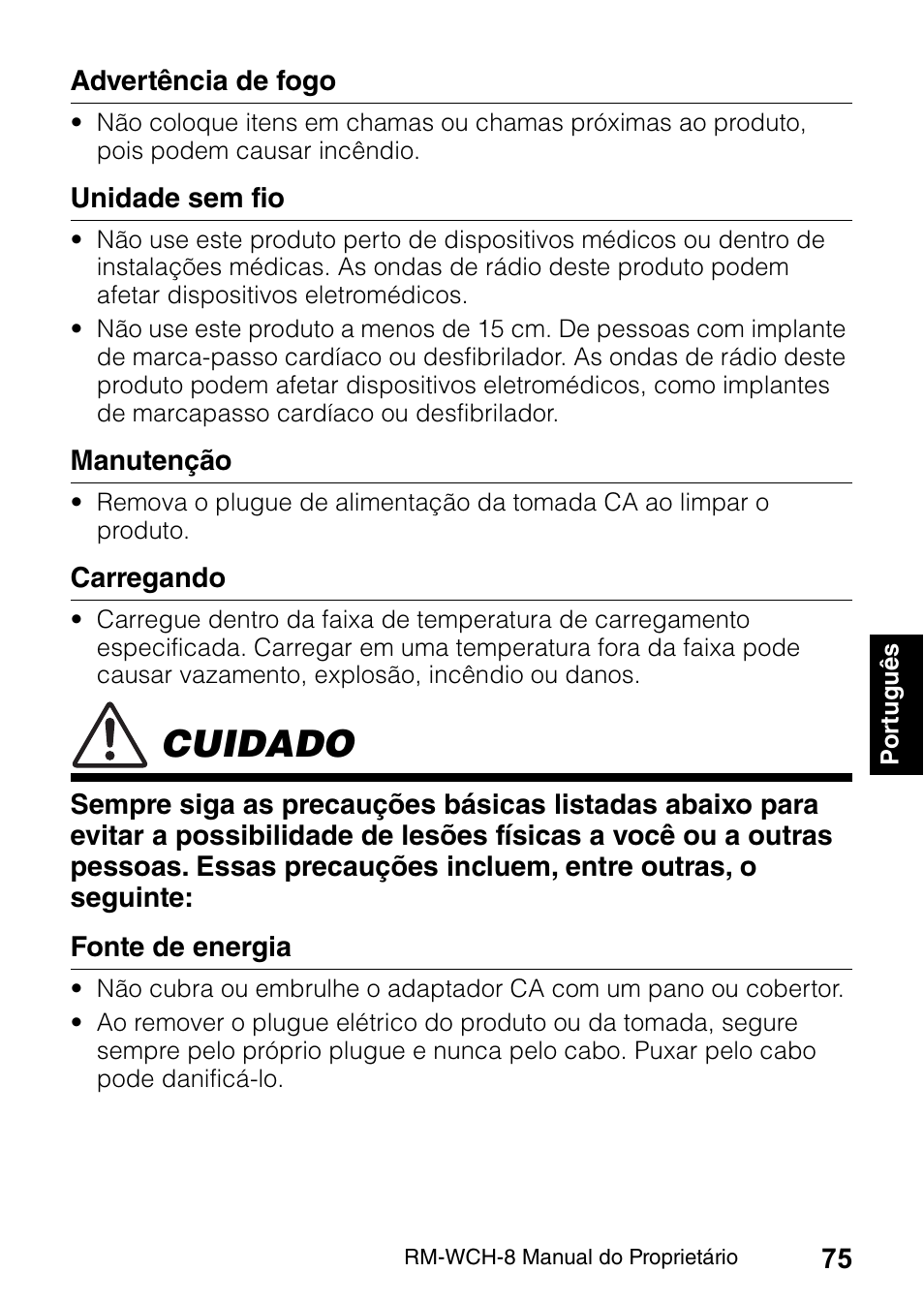 Cuidado | Yamaha RM-WCH8 ADECIA Microphone Charger Base for Eight RM Wireless DECT Microphones (1.9 GHz) User Manual | Page 75 / 136