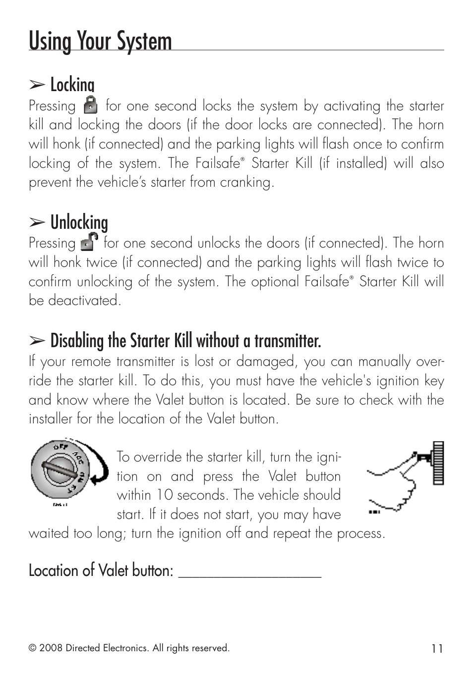 Using your system, Locking, Unlocking | Disabling the starter kill without a transmitter | Directed Electronics 4103 User Manual | Page 11 / 28