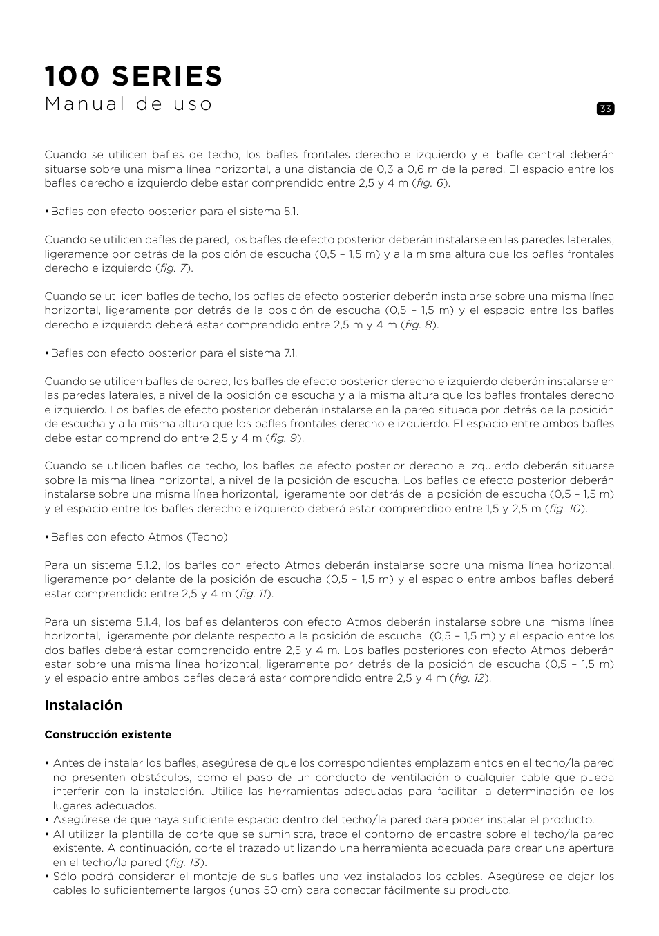 100 series, Instalación | Focal 100 ICW6 6.5" 2-Way In-Wall / In-Ceiling Speaker (Single) User Manual | Page 33 / 74